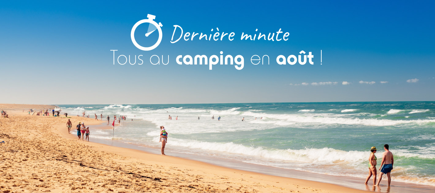 Camping Aout vacances dernières minutes en mobilhome avec Siblu