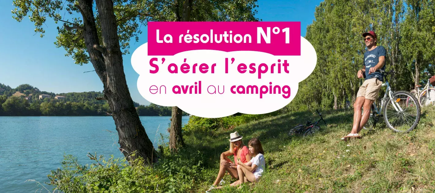 La bonne résolution de cette année : Partir en vacances dans les campings Siblu Villages